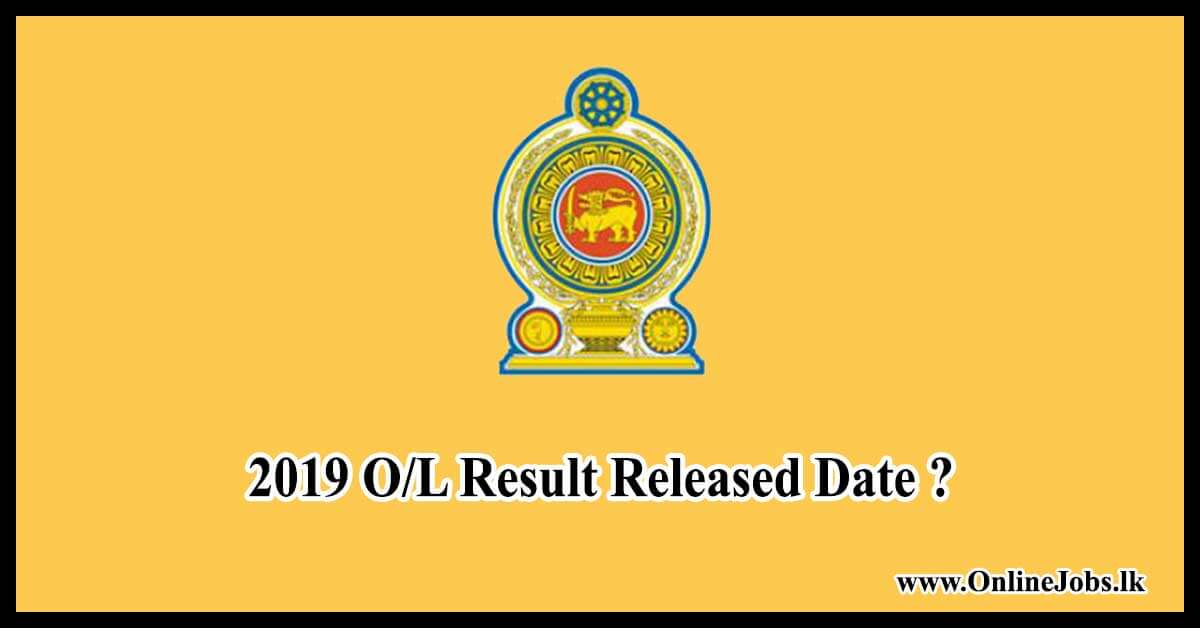 2019 O/L Exam Results Release Date?
