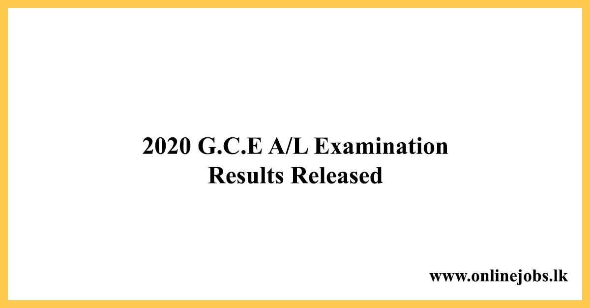 2020 G.C.E A/L examination Results Released