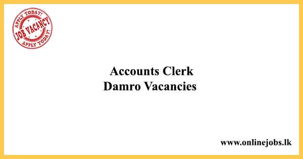 Accounts Clerk Damro Vacancies