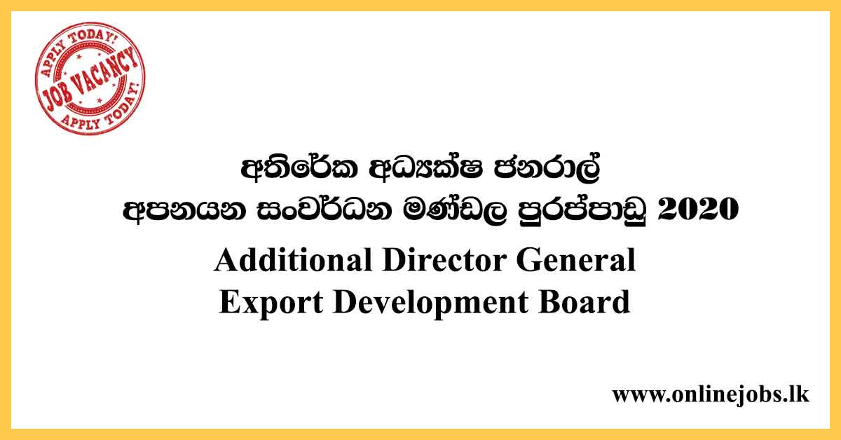 Additional Director General - Export Development Board