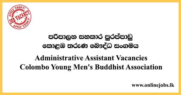 Administrative Assistant Vacancies Colombo Young Men's Buddhist Association