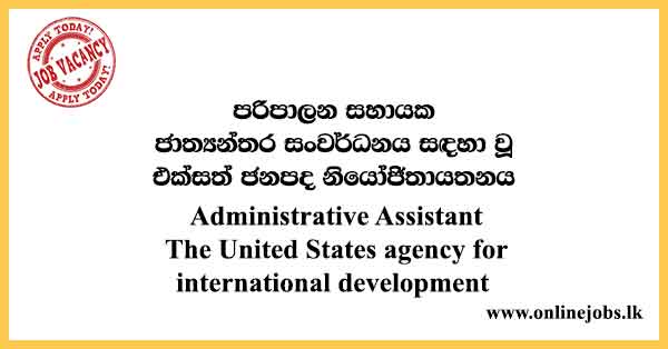 Administrative Assistant The United States agency for international development