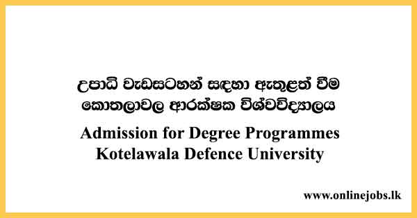 Admission for Degree Programmes Kotelawala Defence University