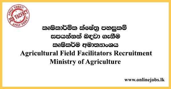 Agricultural Field Facilitators Recruitment Ministry of Agriculture