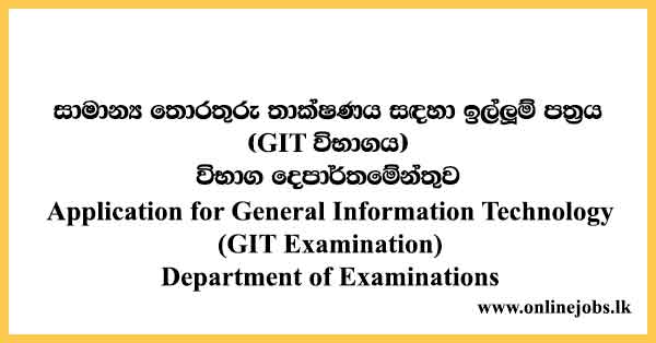 Application for General Information Technology (GIT Examination) Department of Examinations