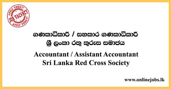 Accountant / Assistant Accountant Sri Lanka Red Cross Society