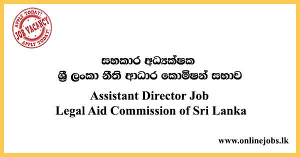 Assistant Director Job Legal Aid Commission of Sri Lanka