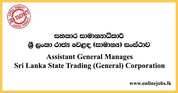 Assistant General Manages Sri Lanka State Trading (General) Corporation