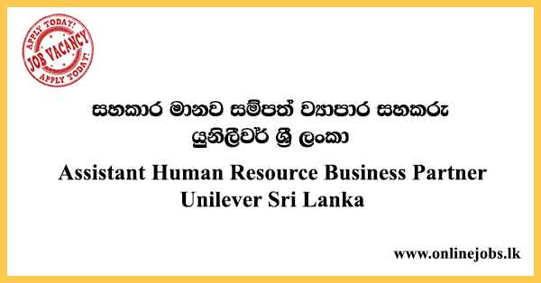 Assistant Human Resource Business Partner Unilever Sri Lanka