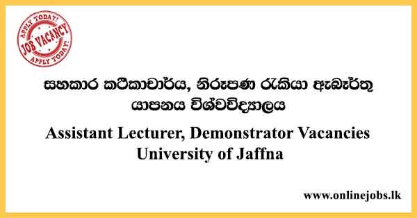 Assistant Lecturer, Demonstrator Vacancies University of Jaffna
