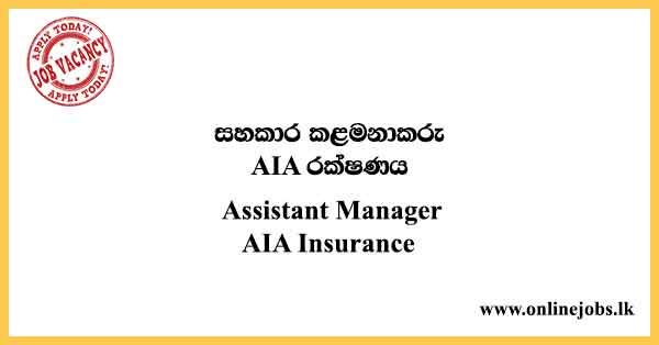 Assistant Manager AIA Insurance