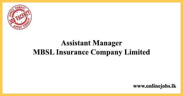 Assistant Manager (Finance) - MBSL Insurance Company Limited