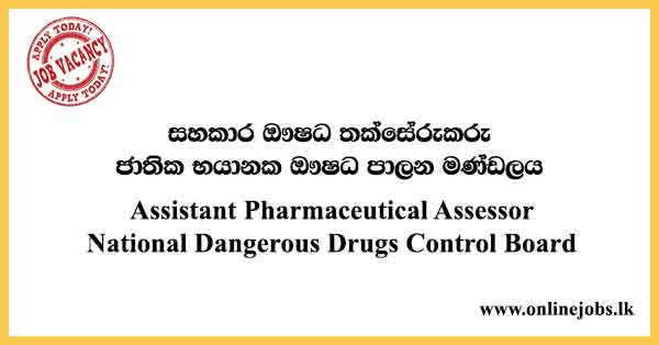 Assistant Pharmaceutical Assessor National Dangerous Drugs Control Board