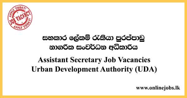 Assistant Secretary Job Vacancies Urban Development Authority (UDA)