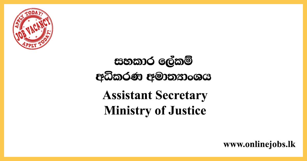 Assistant Secretary - Ministry of Justice Vacancies