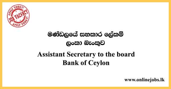 Assistant Secretary to the board Bank of Ceylon