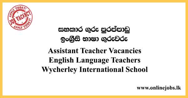 Assistant Teacher Vacancies / English Language Teachers