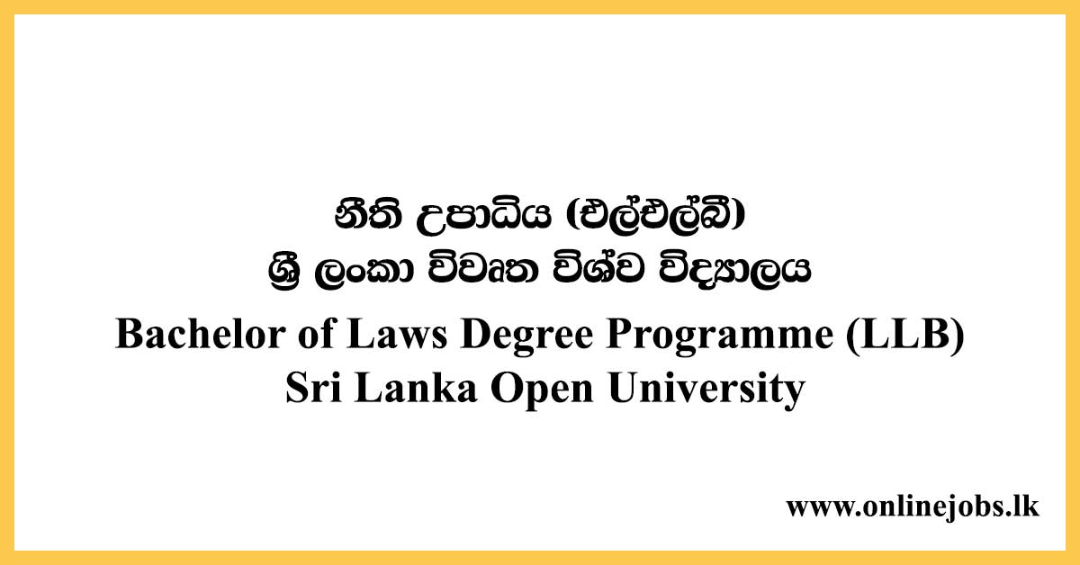 Bachelor of Laws Degree Programme (LLB) Sri Lanka Open University