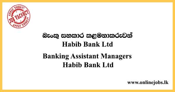 Banking Assistant Managers Habib Bank Ltd