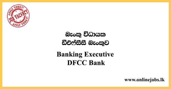 Banking Executive DFCC Bank