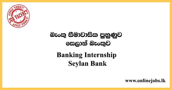 Banking Internship Seylan Bank