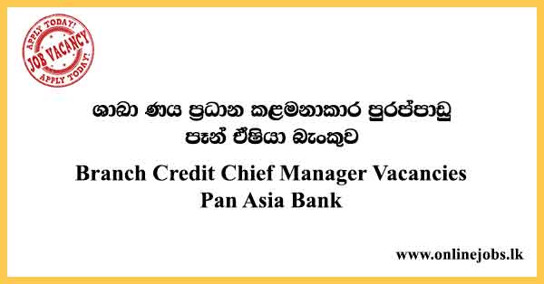 Branch Credit Chief Manager Vacancies