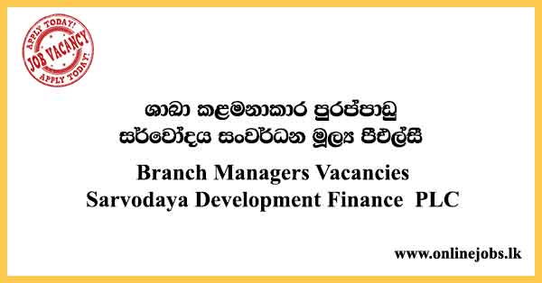 Branch Managers Vacancies