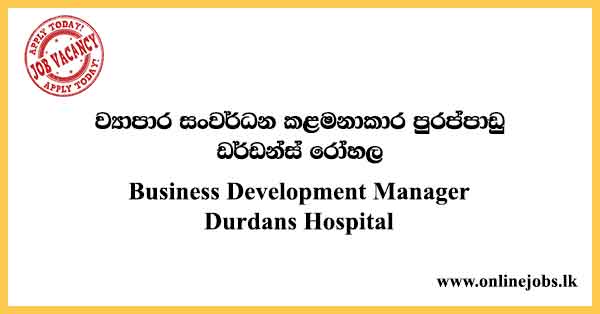 Business Development Manager Durdans Hospital