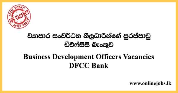 Business Development Officers Vacancies DFCC Bank