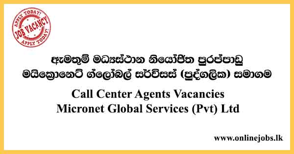 Call Center Agents Vacancies Micronet Global Services (Pvt) Ltd