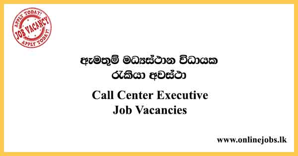 Call Center Executive Job Vacancies