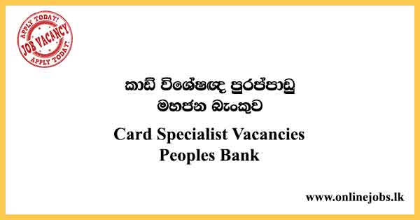 Card Specialist Vacancies Peoples Bank
