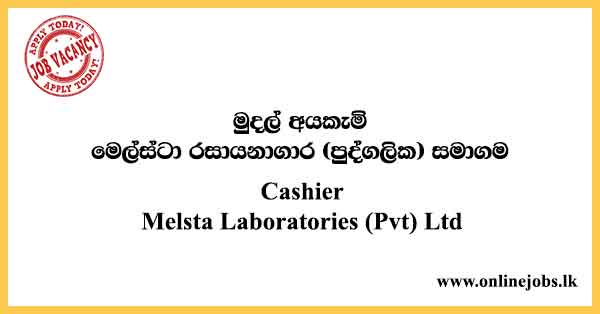 Cashier Melsta Laboratories (Pvt) Ltd
