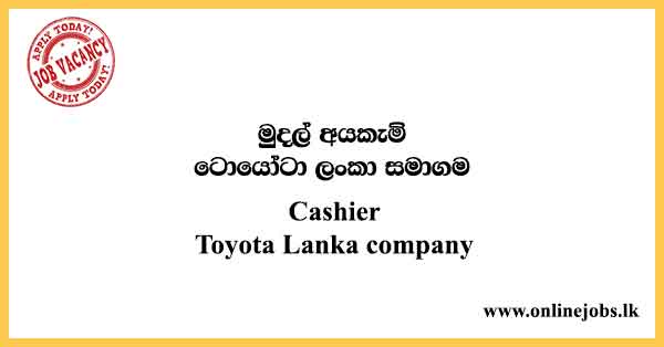 Cashier Toyota Lanka company