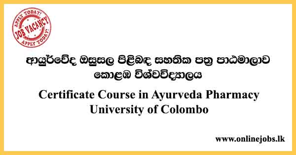 Certificate Course in Ayurveda Pharmacy University of Colombo