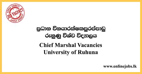 Chief Marshal Vacancies University of Ruhuna