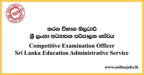 Competitive Examination Officer Sri Lanka Education Administrative Service