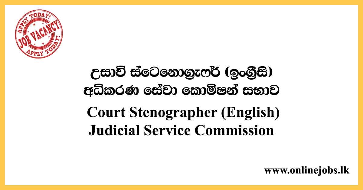 Court Stenographer - Judicial Service Commission Government Vacancies 2021