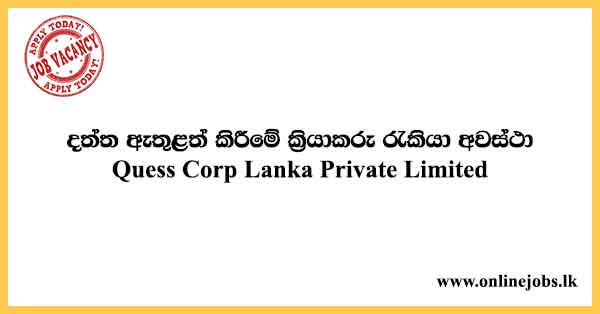 Data entry Operator Jobs Vacancies 2023 - Quess Corp Lanka Private Limited
