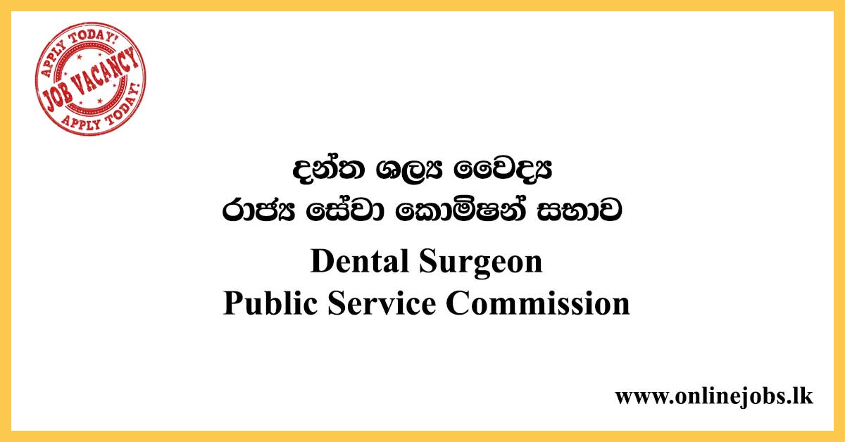 Dental Surgeon - Public Service Commission Jobs