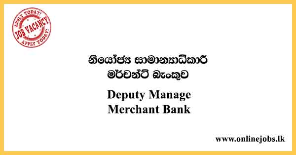 Deputy Manage Merchant Bank
