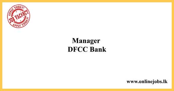 Digital Marketing Manager - DFCC Bank Job Vacancies 2024