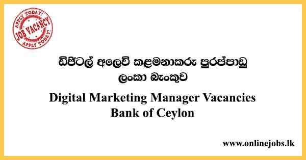 Digital Marketing Manager Vacancies Bank of Ceylon