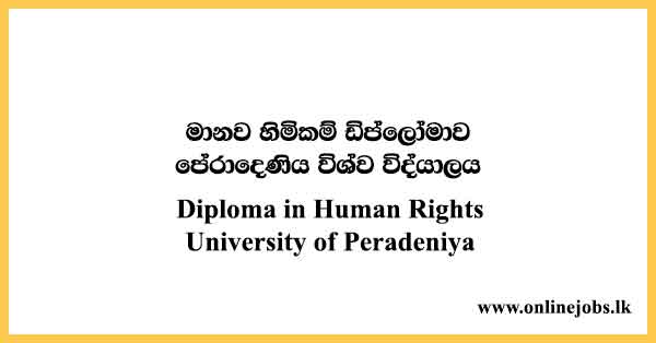 Diploma in Human Rights University of Peradeniya