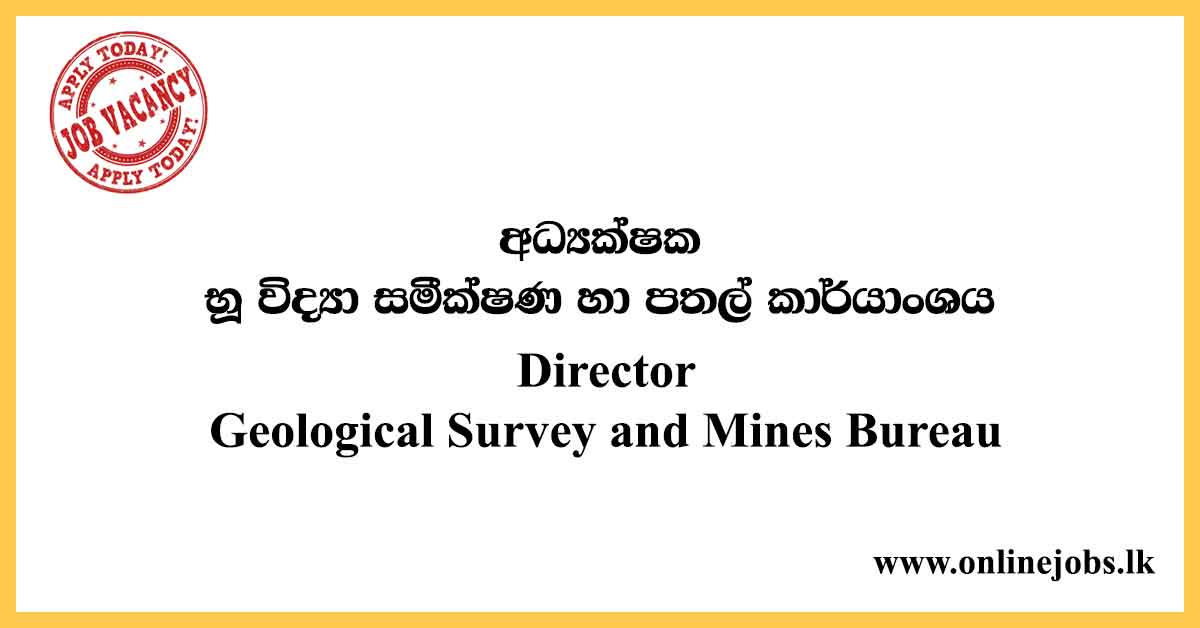 Director - Geological Survey and Mines Bureau Vacancies 2020