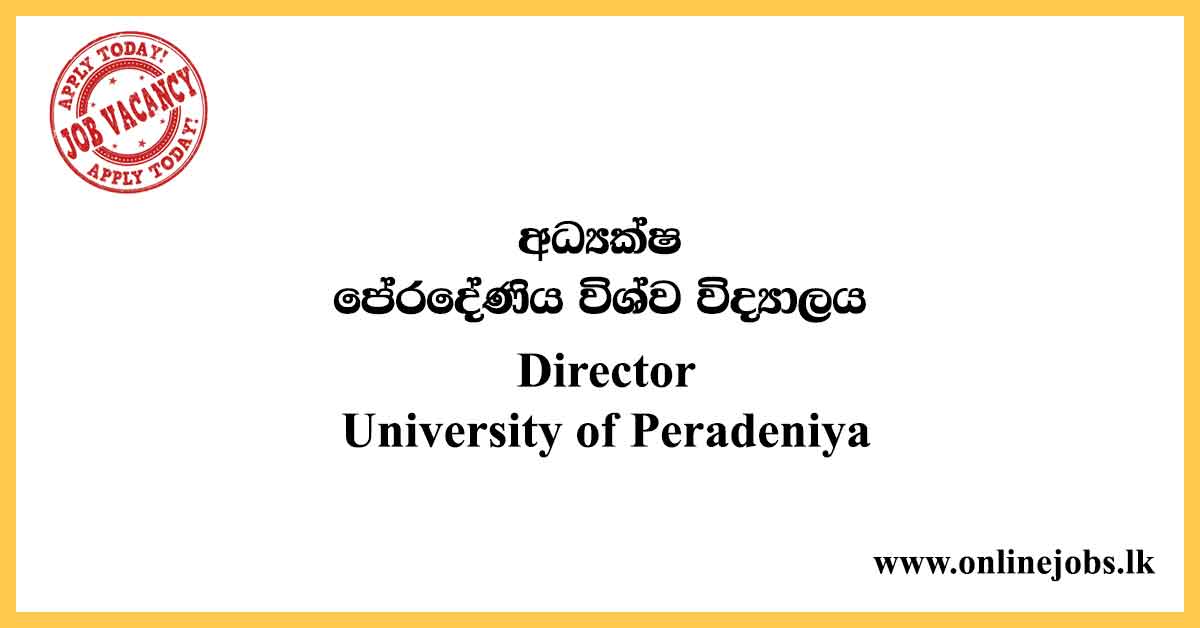 Director - University of Peradeniya