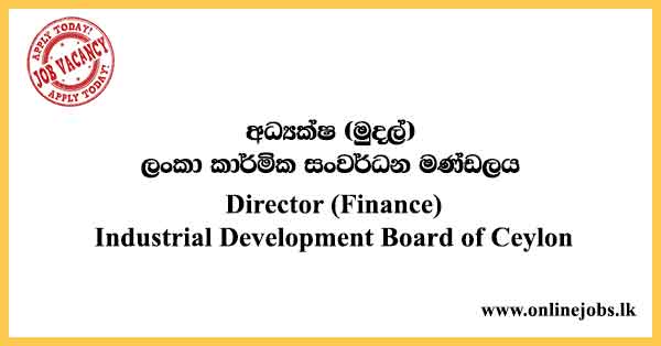 Director (Finance) - Industrial Development Board of Ceylon Vacancies 2021