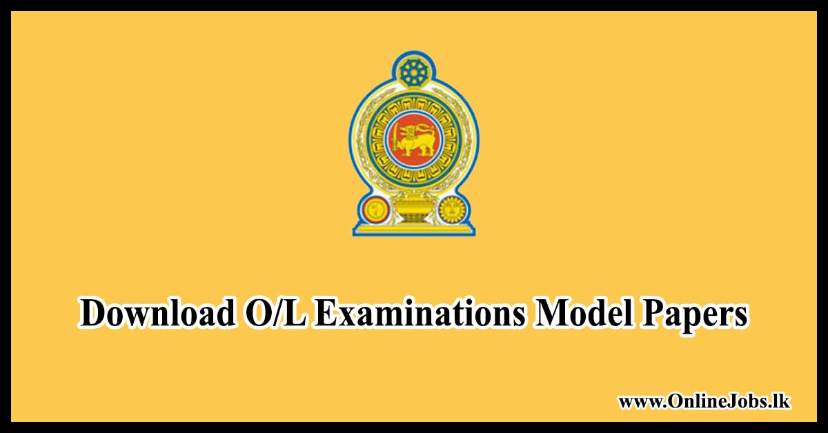 Download O/L Examinations Model Papers