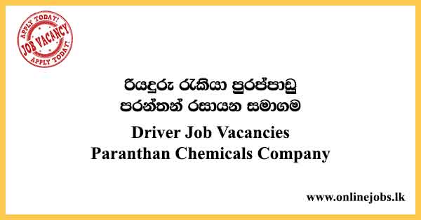 Driver Job Vacancies Paranthan Chemicals Company