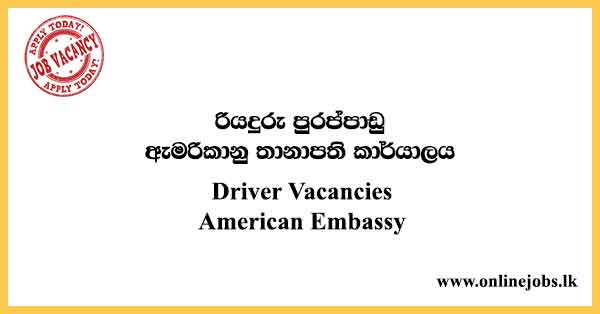 Driver Vacancies American Embassy